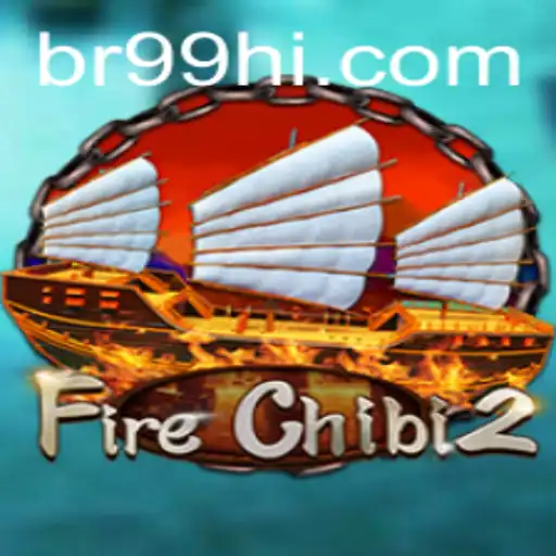 Explore the Exciting World of FireChibi2 on 99Hi.COM